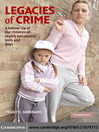Legacies of Crime (eBook): A Follow-Up of the Children of Highly Delinquent Girls and Boys